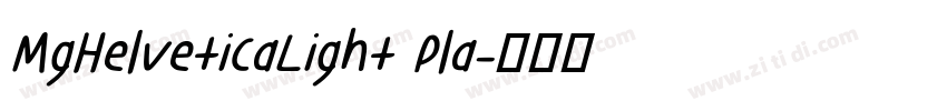 MgHelveticaLight Pla字体转换